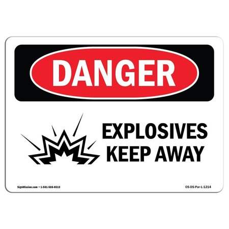 SIGNMISSION OSHA Danger Sign, 10" Height, 14" Width, Aluminum, Explosives Keep Away, Landscape, 1014-L-1214 OS-DS-A-1014-L-1214